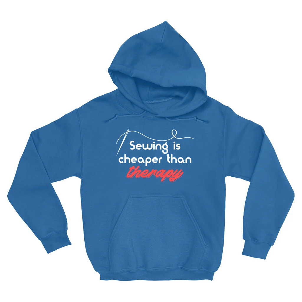 Sewing Is Cheaper Than Therapy Hoodie - Image 4